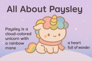Why Paysley the Unicorn Has a Special Place in Our&nbsp;Hearts
